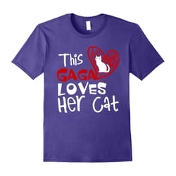 Gaga Shirt â This Gaga Loves Her Cat Tshirt-Father's Day - XL