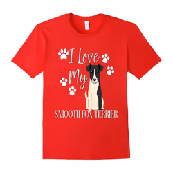 I Love My Smooth Fox Terrier Dog Shirt Pet Owner Dogs Puppy-Father's Day - M