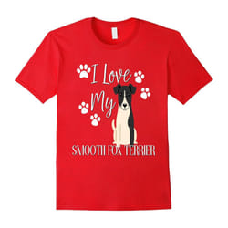 I Love My Smooth Fox Terrier Dog Shirt Pet Owner Dogs Puppy-Father's Day - XXXL