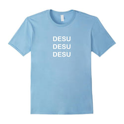 Desu Desu Desu Shirt Anime Manga T-shirt Otaku Lover-Father's Day - S