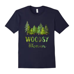 Woodsy Woman T-Shirt â Outdoor Camping Nature Lovers Tee-Father's Day - L