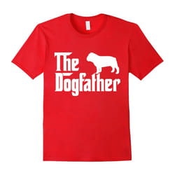 The Dogfather Bulldog T-Shirt Funny Father Dog Lover-Father's Day - M