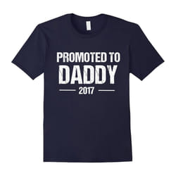 Promoted To Daddy Shirt For New Dad Est. 2017-Father's Day - XL