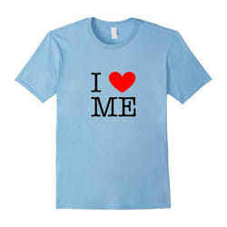 I Love Me T-Shirt-Father's Day - XXXL