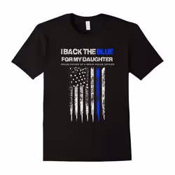 Men's I Back The Blue for My Daughter thin blue line police dad-Father's Day - M