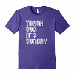 Days Of The Week Sunday Funday T-Shirt â Gratitude Friday-Father's Day - XL