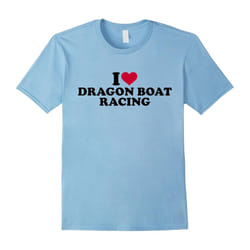 I love Dragon boat racing T-Shirt-Father's Day - S