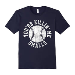 You're Killing Me Smalls Shirt Dad: Grunge Softball-Father's Day - L