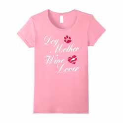 Womens Women Ladies Dog Mother Wine Lover T-Shirt-Father's Day - L