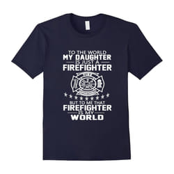 BestFamily â MY DAUGHTER IS FIREFIGHTER T-Shirts-Father's Day - M