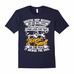Horse Lady T shirt â Your love for that horse smell-Father's Day - XXXL