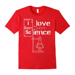Science â I Love Science Graphic T-Shirt-Father's Day - M