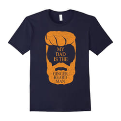 My Dad Is The Ginger Beard Man Funny Fathers Day T Shirt-Father's Day - XXXL