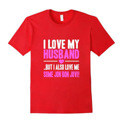 Wife T-shirt , I love my husband Biut also love me some jon-Father's Day - XL