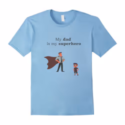 My Dad is my Superhero T-shirt-Father's Day - XXL