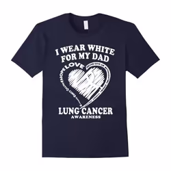 Lung Cancer Awareness T Shirt â I Wear White For My Dad-Father's Day - XXL