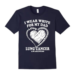 Lung Cancer Awareness T Shirt â I Wear White For My Dad-Father's Day - XXXL