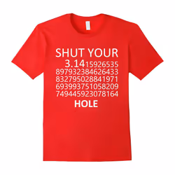 Best Math & Scienc :Shut Your Pi Hole I Love Science T-shirt-Father's Day - S