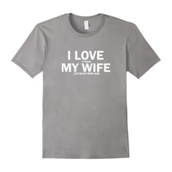 I Love It When My Wife Lets Me Buy More Guns T-Shirt-Father's Day - XXXL