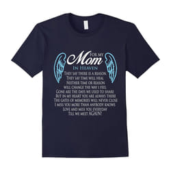 My Mom Is In Heaven â Mother Memorial T-Shirt Sympathy Gifts-Father's Day - M