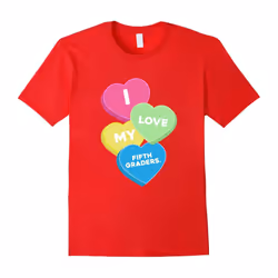 i love my fifth graders valentine day great gift t shirt-Father's Day - XXXL