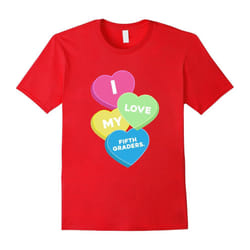 i love my fifth graders valentine day great gift t shirt-Father's Day - XXXL
