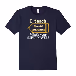 I Teach Special Education Teacher Shirt Teacher Appreciation-Father's Day - S