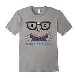Because Books are Brain Food T shirt, Book Lovers T shirt-Father's Day - XXXL