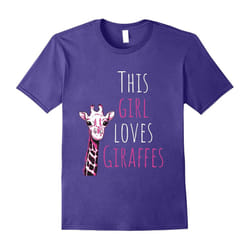 This Girl Loves Giraffes T-Shirt â Giraffe Shirt for Girls-Father's Day - XXXL