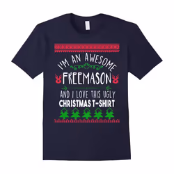Im a freemason and I love this ugly Christmas t-shirt-Father's Day - XXL