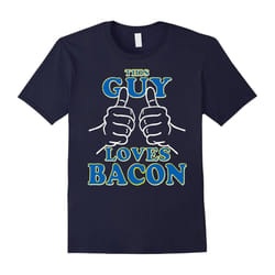 Funny Bacon Tshirt â This Guy Loves Bacon-Father's Day - XXL