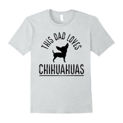 Mens This Dad Loves Chihuahuas Shirt Blue-Father's Day - L
