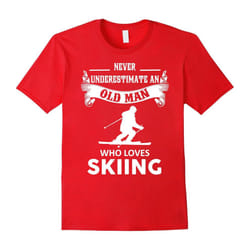 Skiing Tshirt , Never underestimate an old man who loves sk-Father's Day - XL