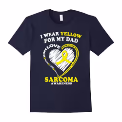 Sarcoma Awareness T Shirt â I Wear Yellow For My Dad-Father's Day - XXXL
