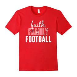 Faith Family Football sports fan fun team tee shirt-Father's Day - XXXL