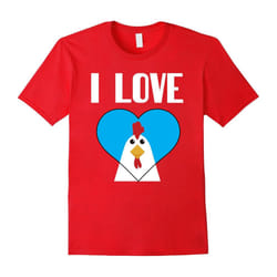 Aw Cute Chicken Shirts: I Love Chicken T-shirt lady of laday-Father's Day - XXL