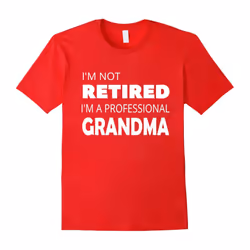 Retirement Gifts for Mom â Professional Grandma T-Shirt-Father's Day - M