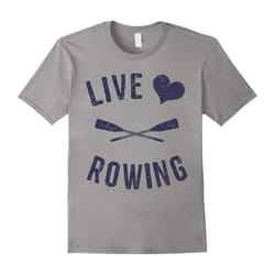 Live Love Rowing T-Shirt-Father's Day - XL
