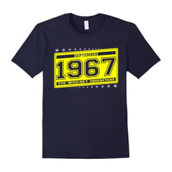 Born in September 1967 you wouldn't understand gifts tshirt-Father's Day - XXXL