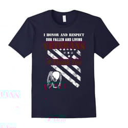 I Honor And Respect Our Fallen And Living Veterans Shirts-Father's Day - L