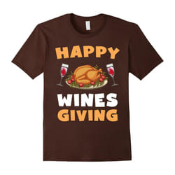 Happy Winesgiving Wine Lovers Drinking Thanksgiving Shirt-Father's Day - M