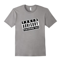 Poker Advisory player on tilt funny Poker lover T shirt 2016-Father's Day - XXL