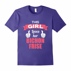 This Girl Loves Her Bichon Frise Cute Dog Lover T-Shirt-Father's Day - XL