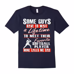 My Favorite Softball Player Calls Me Dad T-Shirt-Father's Day - XXL