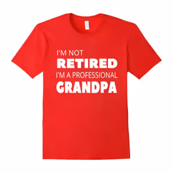 Men's Retirement Gifts for Grandpa Grandfather Men T-Shirt-Father's Day - M