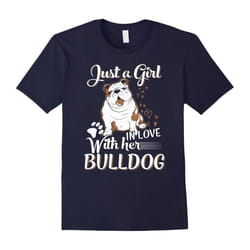 Just a girl in love with her bulldog Tshirt-Father's Day - S