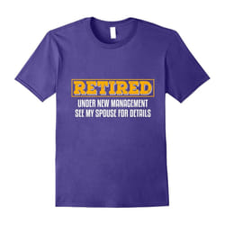 Retired Tshirt for Men/Women. Best Birthday Gifts Ideas-Father's Day - S