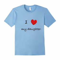Wunder Shirts: I Love My Daughter T-Shirt-Father's Day - L