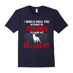 Front Of Zombies Bullmastiff Funny Cute Dog Lover T-Shirt-Father's Day - XXL