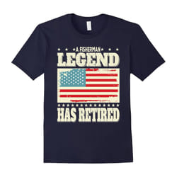 A Fisherman Legend Has Retired Retirement Dad Grandpa Gift-Father's Day - XXXL